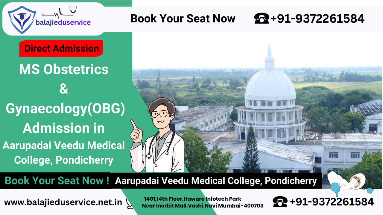 9372261584@Direct MS Obstetrics & Gynaecology (OBG) Admission in Aarupadai Veedu Medical College Pondicherry